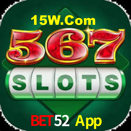 Bet52 App - Plataforma Oficial - Bet52.Com