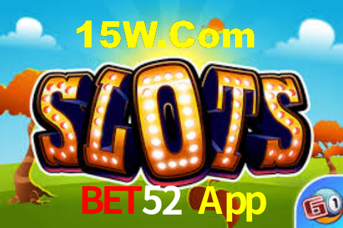 Bet52 App