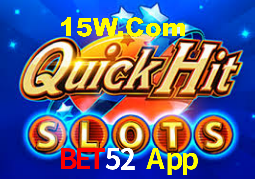 Bet52 App,Bet52.Com