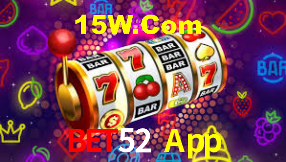 Bet52 App,Bet52.Com